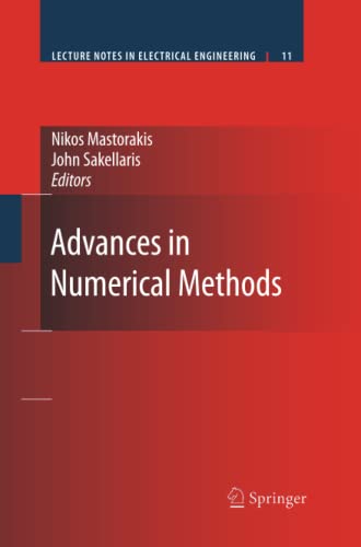 Advances in Numerical Methods (Lecture Notes in Electrical Engineering, Band 11)
