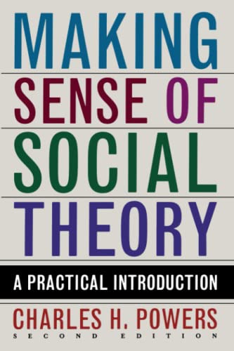 Making Sense of Social Theory: A Practical Introduction