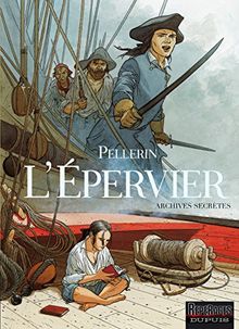 L'Epervier : Archives secrètes von Pellerin | Buch | Zustand sehr gut