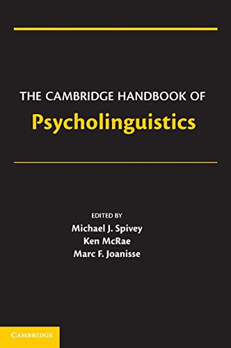 The Cambridge Handbook of Psycholinguistics (Cambridge Handbooks in Psychology)