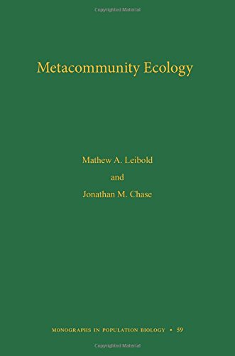 Leibold, M: Metacommunity Ecology, Volume 59 (Monographs in Population Biology)
