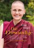 Die Ehrwürdige: Kelsang Wangmo aus Deutschland wird zur ersten weiblichen Gelehrten des tibetischen Buddhismus. Mit einem Vorwort vom Dalai Lama