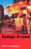Bodega Dreams: A Novel (Vintage Contemporaries Original)
