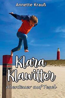 Klara Klawitter: Abenteuer auf Texel