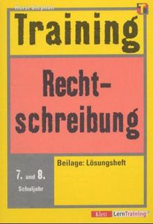 Training : Rechtschreibung, 7./8. Schuljahr