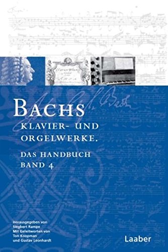 Bach-Handbuch, 7 Bde., Bd.4: Klavier- und Orgelwerke (in 2 Teilbänden)