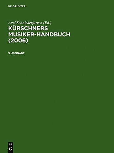 Kürschners Musiker-Handbuch: Solisten, Dirigenten, Komponisten, Hochschullehrer