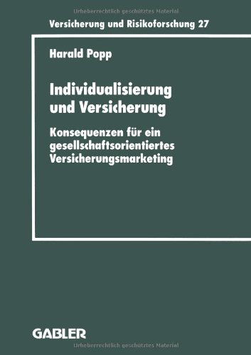 Individualisierung Und Versicherung (German Edition) (Versicherung und Risikoforschung)