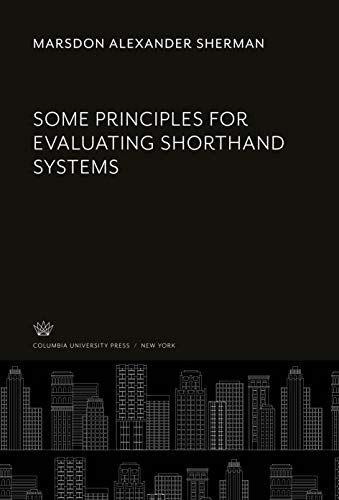Some Principles for Evaluating Shorthand Systems