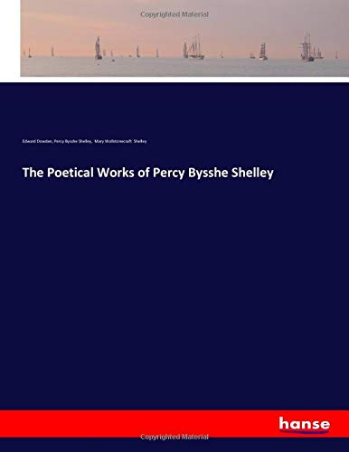 The Poetical Works of Percy Bysshe Shelley