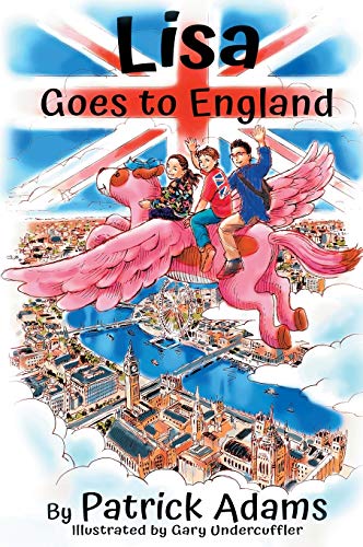 Lisa Goes to England (Amazing Lisa, Band 1)