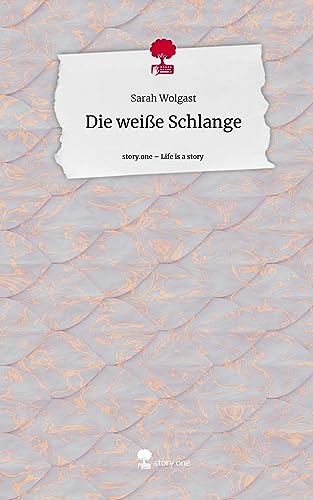 Die weiße Schlange. Life is a Story - story.one