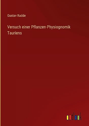 Versuch einer Pflanzen-Physiognomik Tauriens
