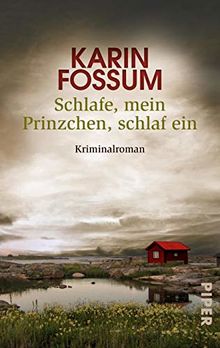 Schlafe, mein Prinzchen, schlaf ein: Kriminalroman (Konrad Sejer, Band 11)