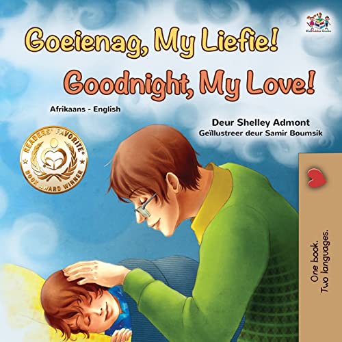 Goodnight, My Love! (Afrikaans English Bilingual Book for Kids) (Afrikaans English Bilingual Collection)