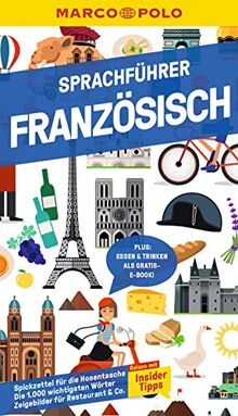 MARCO POLO Sprachführer Französisch: Nie mehr sprachlos! Die wichtigsten Wörter für deinen Urlaub