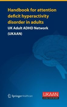 Handbook for Attention Deficit Hyperactivity Disorder in Adults