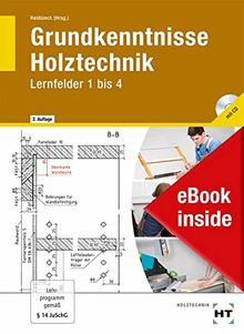eBook inside: Buch und eBook Grundkenntnisse Holztechnik: LF 1 -- 4