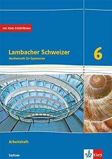 Lambacher Schweizer Mathematik 6. Ausgabe Sachsen: Arbeitsheft plus Lösungsheft Klasse 6 (Lambacher Schweizer. Ausgabe für Sachsen ab 2019)