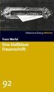 Eine blaßblaue Frauenschrift. SZ-Bibliothek Band 92