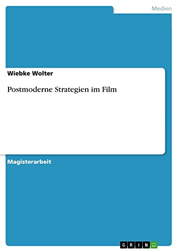 Postmoderne Strategien im Film: Magisterarbeit