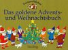 Zwergenstübchen. Das Goldene Advents- und Weihnachtsbuch