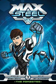 MAX STEEL GN THE PARASITES (C: 1-0-1)