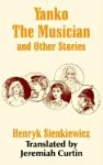 Yanko The Musician and Other Stories