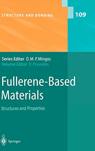 Fullerene-Based Materials: Structures and Properties (Structure and Bonding, 109, Band 109)