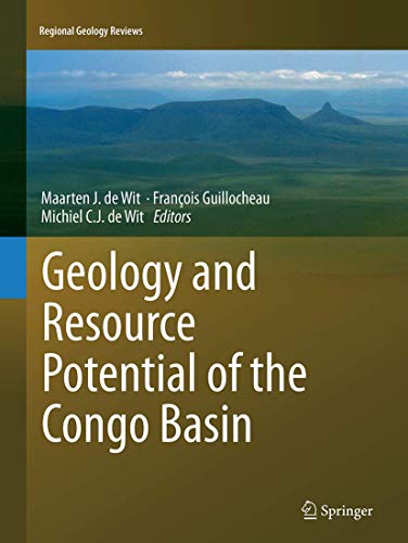 Geology and Resource Potential of the Congo Basin (Regional Geology Reviews)