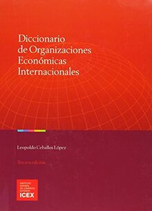 Diccionario de organizaciones económicas internacionales