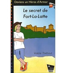Le secret de Fort-La-Latte