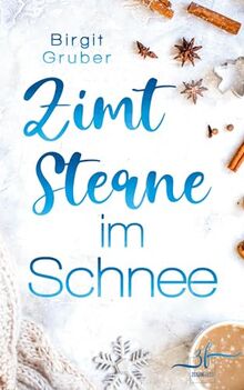 Zimtsterne im Schnee: Winterroman