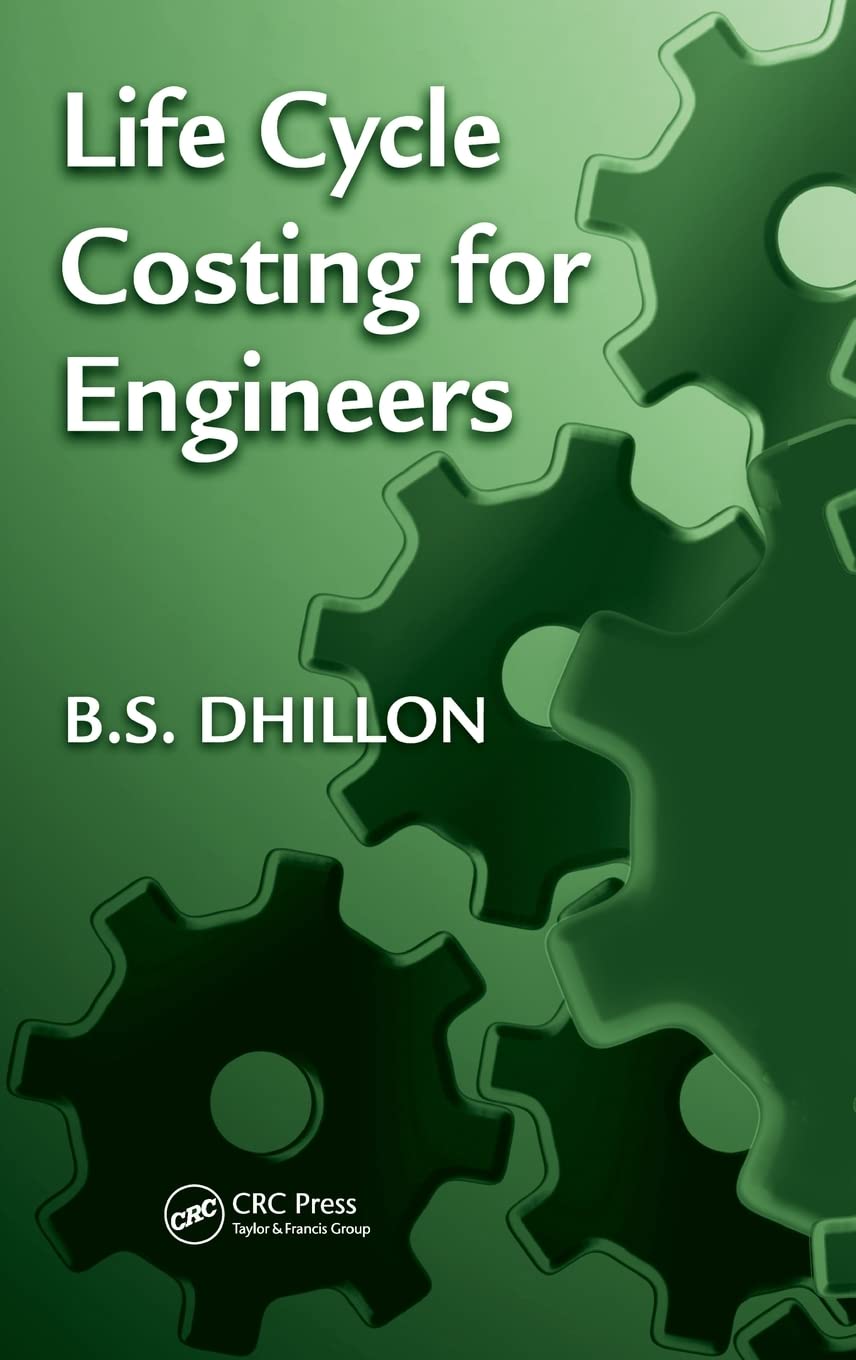 Life Cycle Costing for Engineers