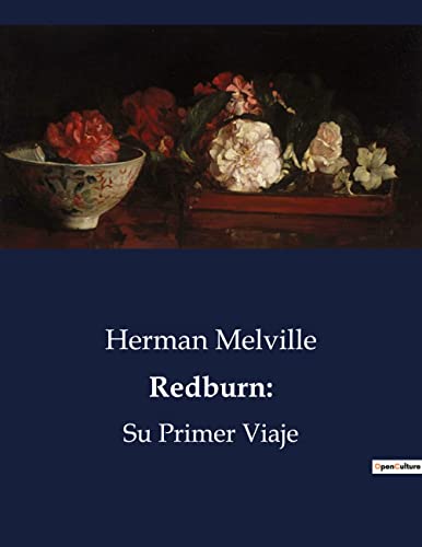 Redburn:: Su Primer Viaje