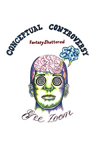 Conceptual Controversy: Fantasy Shattered