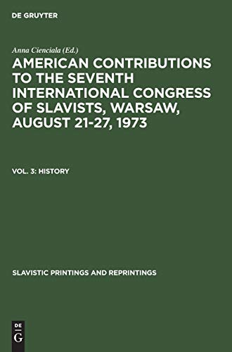 History (Slavistic Printings and Reprintings, 297, Band 297)
