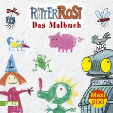 Maxi-Pixi Nr. 40: Ritter Rost - Das Malbuch