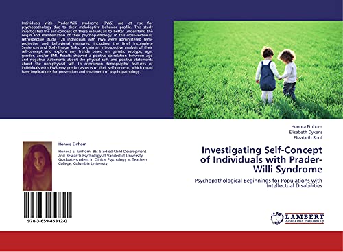 Investigating Self-Concept of Individuals with Prader-Willi Syndrome: Psychopathological Beginnings for Populations with Intellectual Disabilities