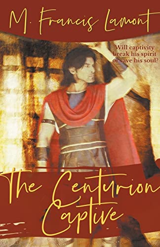 The Centurion Captive (Champions)