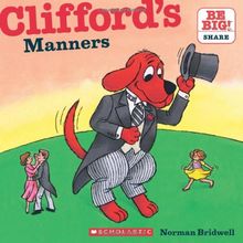 Clifford's Manners (Clifford's Big Ideas)