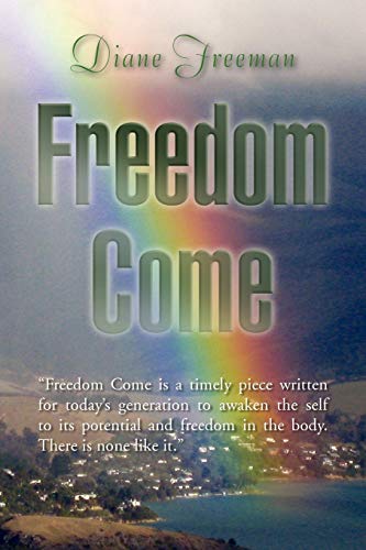 Freedom Come