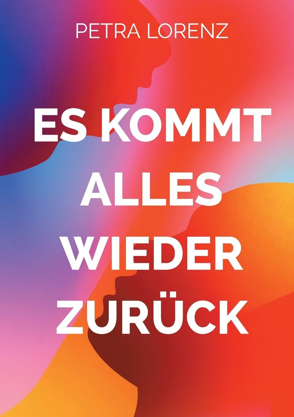 Es kommt alles wieder zurück