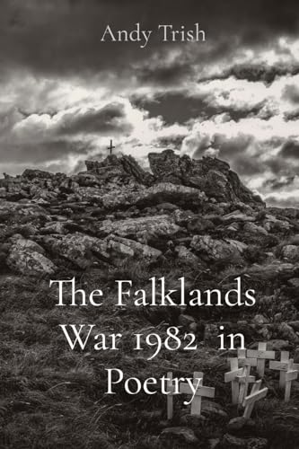 The Falklands War 1982 in Poetry