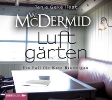 Luftgärten: 2. Fall der Kate Brannigan-Reihe.