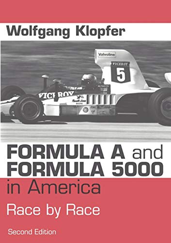 Formula A and Formula 5000 in America: Race by Race