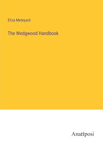 The Wedgwood Handbook