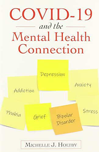 Covid-19 and the Mental Health Connection