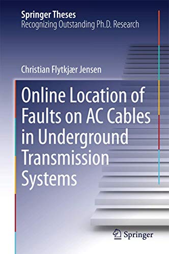 Online Location of Faults on AC Cables in Underground Transmission Systems (Springer Theses)