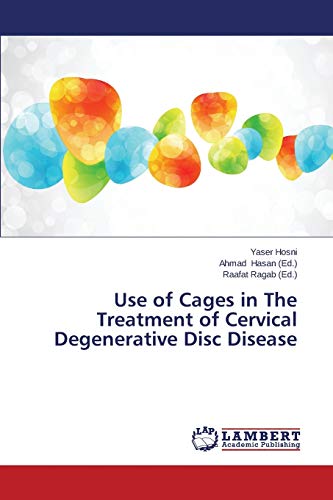 Use of Cages in The Treatment of Cervical Degenerative Disc Disease